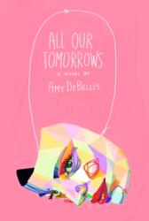 All Our Tomorrows (ISBN: 9781960988317)
