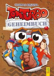 Tom Turbo - Cartea secretă (ISBN: 9783707425826)