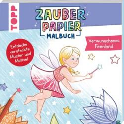 Zauberpapier Malbuch Verwunschenes Feenland (2023)