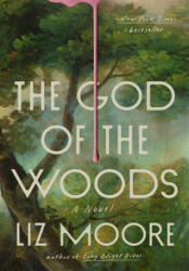 The God of the Woods - Liz Moore (2025)
