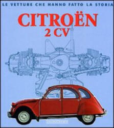 Citroën 2CV - Giancarlo Catarsi (ISBN: 9788879114509)