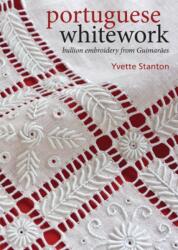 Portuguese Whitework (ISBN: 9780975767757)