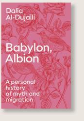 Babylon, Albion - Dalia al-Dujaili (ISBN: 9781849250719)