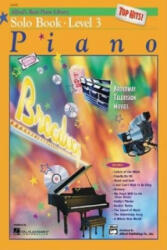 Alfred's Basic Piano Library Top Hits! Solo Book, Bk 3 - Morton Manus, E. Lancaster (ISBN: 9780739002988)