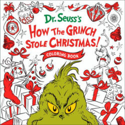 How the Grinch Stole Christmas! Coloring Book - Random House (ISBN: 9780593814215)