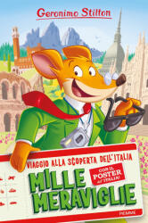 Mille meraviglie. Viaggio alla scoperta dell'Italia - Geronimo Stilton (2022)