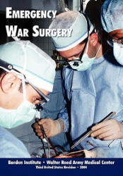 Emergency War Surgery (ISBN: 9781780391847)