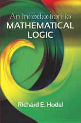 Introduction to Mathematical Logic - Hodel (ISBN: 9780486497853)