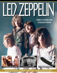 Classic Rock Special Edition: Led Zeppelin - Mark Blake, Ian Ravendale, Mick Wall, Chris Welch, Scott Rowley, Peter Makowski, Geoff Barton, Hugh (ISBN: 9781497104624)