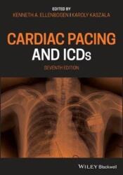Cardiac Pacing and ICDs 7e - KENNETH ELLENBOGEN (ISBN: 9781119578338)
