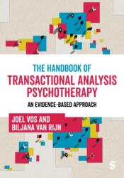 The Handbook of Transactional Analysis Psychotherapy - Joel Vos (ISBN: 9781529669138)