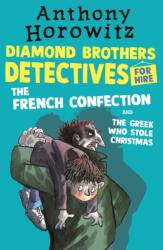 The Diamond Brothers in The French Confection & The Greek Who Stole Christmas (ISBN: 9781406369168)