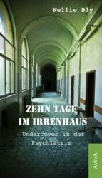 Zehn Tage im Irrenhaus (ISBN: 9783932338625)