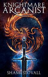 Knightmare Arcanist (ISBN: 9780998045221)