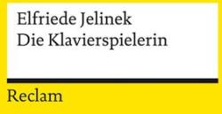 Die Klavierspielerin. Roman (ISBN: 9783150145678)
