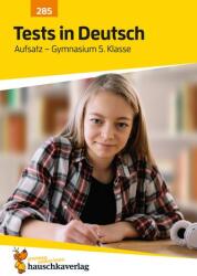 Übungsheft mit Tests in Deutsch - Aufsatz Gymnasium 5. Klasse (2023)