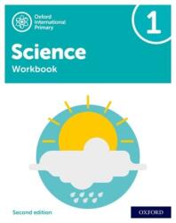 Oxford International Primary Science Second Edition: Workbook 1 (ISBN: 9781382006606)