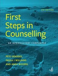 First Steps in Counselling (ISBN: 9781910919385)