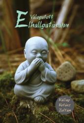 Válogatott elhallgatásaim (ISBN: 9786158268332)