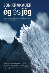 Ég és jég - Személyes beszámoló az 1996-os Mount Everest-i hegymászó-tragédiáról (ISBN: 9789636333089)