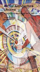 Art for Architecture. Ukraine (ISBN: 9783869226019)