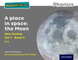 Read Write Inc. Phonics: Grey Set 7 Non-fiction 5 A Place in Space: The Moon (ISBN: 9780198373889)
