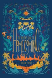 The Heretic's Guide to Homecoming (ISBN: 9781775242703)
