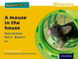 Read Write Inc. Phonics: Yellow Set 5 Non-fiction 5 A Mouse in the House (ISBN: 9780198373742)