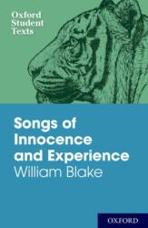 Oxford Student Texts: Songs of Innocence and Experience (ISBN: 9780198310785)