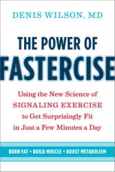 Power of Fastercise - Denis Wilson (ISBN: 9781603588997)