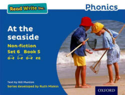 Read Write Inc. Phonics: Blue Set 6 Non-fiction 5 At The Seaside - Gill Munton (ISBN: 9780198373810)