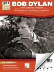 Bob Dylan - Super Easy Songbook (ISBN: 9781705134573)
