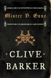 Mister B. Gone (ISBN: 9780007276288)