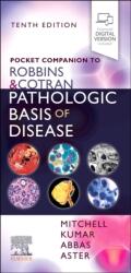 Pocket Companion to Robbins & Cotran Pathologic Basis of Disease (2023)