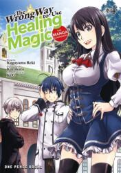 The Wrong Way to Use Healing Magic Volume 4: The Manga Companion (2023)