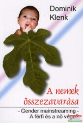 A nemek összezavarása (ISBN: 9789636622862)