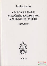 A magyar falu - Mezőhék küzdelme a megmaradásért (ISBN: 9789639592315)