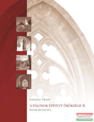 A pálosok épített öröksége II (ISBN: 9789635142354)
