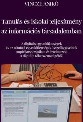 Tanulás és iskolai teljesítmény az információs társadalomban (ISBN: 9786156913050)