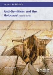 Acces la istorie: Antisemitismul și Holocaustul, Ediția a doua (ISBN: 9780340984963)