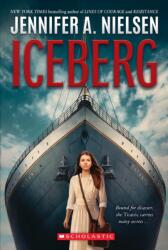 Iceberg - NIELSEN JENNIFER A (ISBN: 9781338795042)