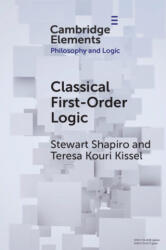 Classical First-Order Logic - Stewart Shapiro, Teresa Kouri Kissel (ISBN: 9781108987004)