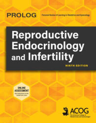 Prolog: Reproductive Endocrinology and Infertility, Ninth Edition (ISBN: 9781948258876)