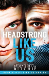 Headstrong Like Us - KRISTA RITCHIE (2019)