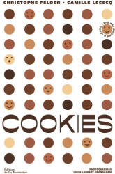 Les Cookies des pâtissiers - Christopher Felder, Camille Lesecq (2025)