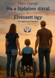 Ha a fájdalom diktál / Elveszett ügy (ISBN: 9786156929075)