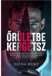 Őrületbe kergetsz (ISBN: 9786150224732)