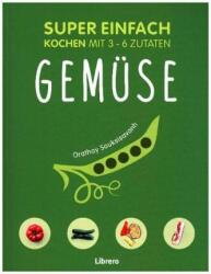Super Einfach - Gemüse (ISBN: 9789463590037)