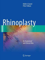 Rhinoplasty - Rollin K. Daniel, Peter Palhazi (ISBN: 9783030097974)