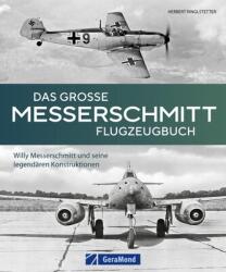Das große Messerschmitt Flugzeugbuch (ISBN: 9783987020858)